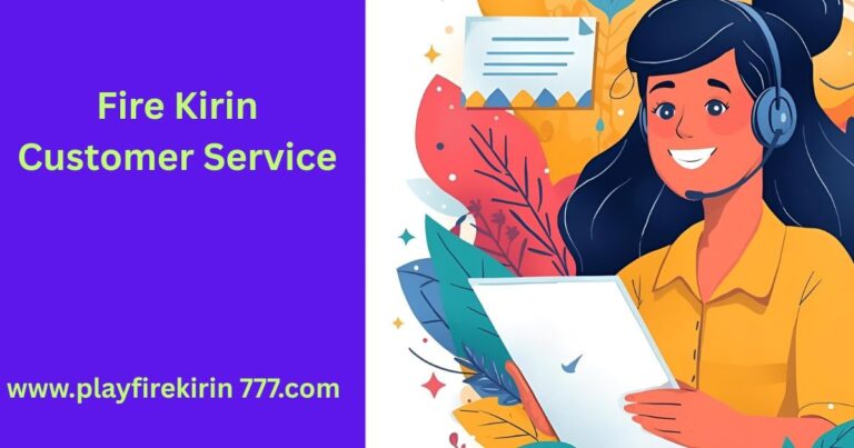 fire kirin customer service