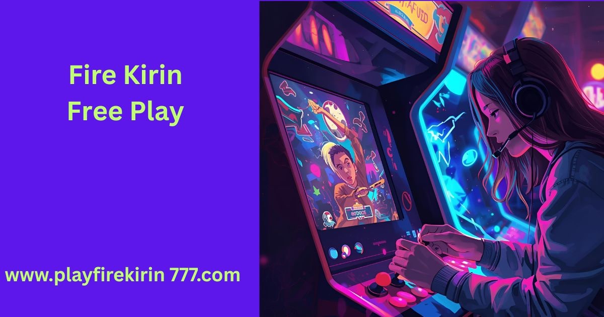 fire kirin free play